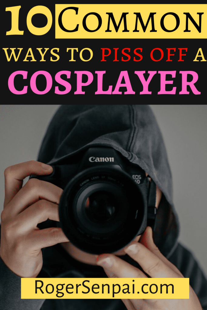 Cosplayer Pet Peeves (Pinterest)